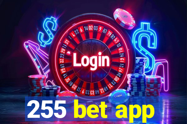 255 bet app